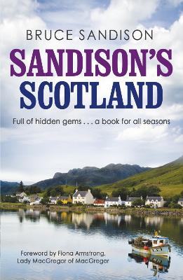 Sandison's Scotland by Bruce Sandison