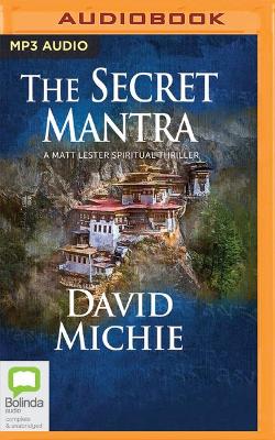 The Secret Mantra by David Michie
