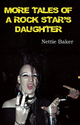 More Tales of a Rock Star's Daughter book