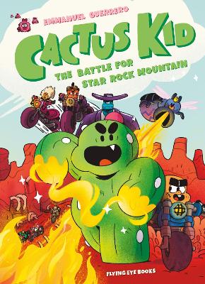 Cactus Kid and the Battle for Star Rock Mountain book