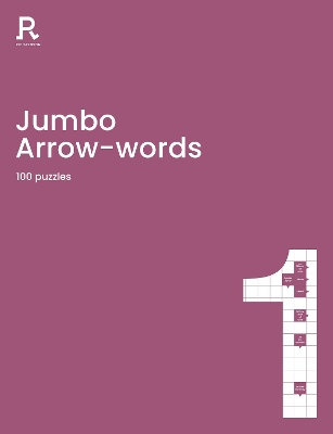 Jumbo Arrow words Book 1: an arrowwords book for adults containing 100 large puzzles book