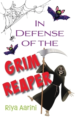 In Defense of the Grim Reaper book