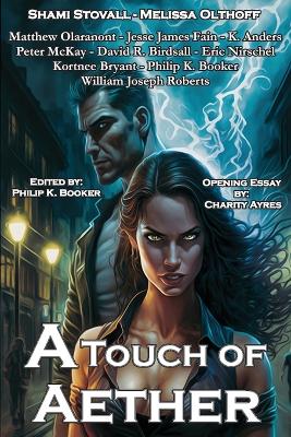 A Touch of Aether: An Urban Fantasy Anthology book