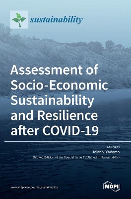 Assessment of Socio-Economic Sustainability and Resilience after COVID-19 book