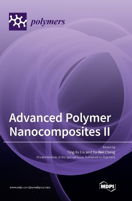Advanced Polymer Nanocomposites II book