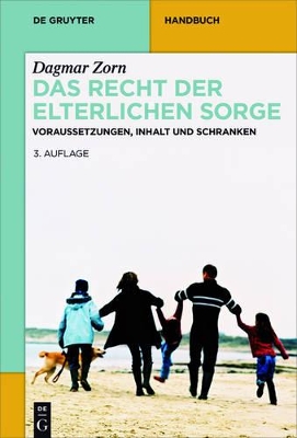 Das Recht der elterlichen Sorge book