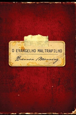 O evangelho maltrapilho book