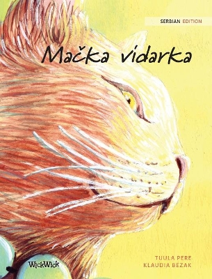 Mačka vidarka: Serbian Edition of The Healer Cat book