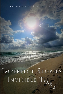 Imperfect Stories and Invisible Tears book