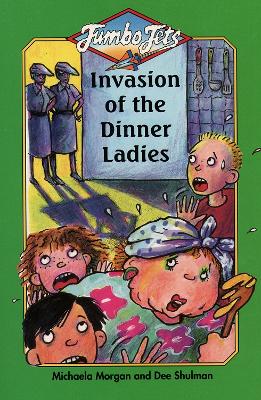 Invasion of the Dinner Ladies book