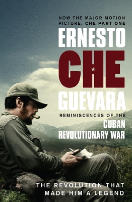 Reminiscences of the Cuban Revolutionary War: The Authorised Edition by Ernesto Che Guevara