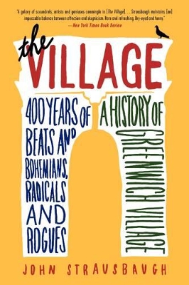 Village by John Strausbaugh