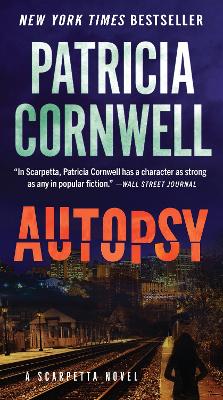 Autopsy: A Scarpetta Novel by Patricia Cornwell