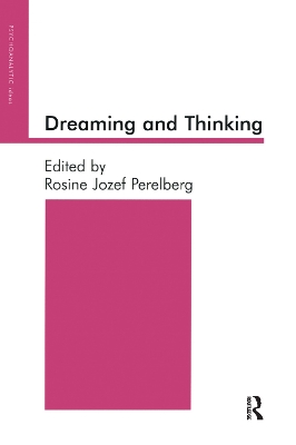 Dreaming and Thinking by Rosine J. Perelberg