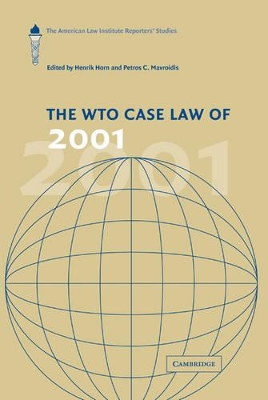 The WTO Case Law of 2001 by Henrik Horn