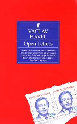 Open Letters: Selected Prose by Vaclav Havel