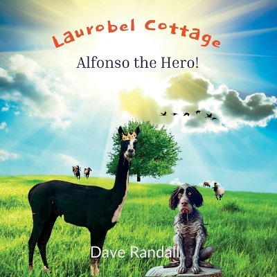 Laurobel Cottage - Alfonso The Hero! book