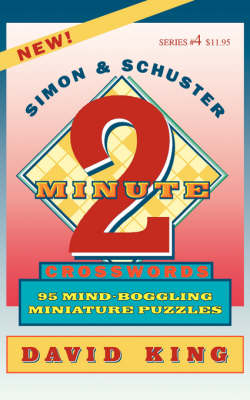 SIMON & SCHUSTER TWO-MINUTE CROSSWORDS Vol. 4 book