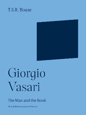 Giorgio Vasari: The Man and the Book book