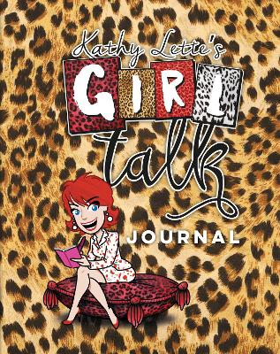 Girl Talk Journal by Kathy Lette