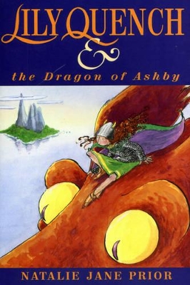Lily Quench and the Dragon of Ashby book