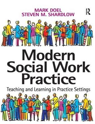 Modern Social Work Practice by Mark Doel