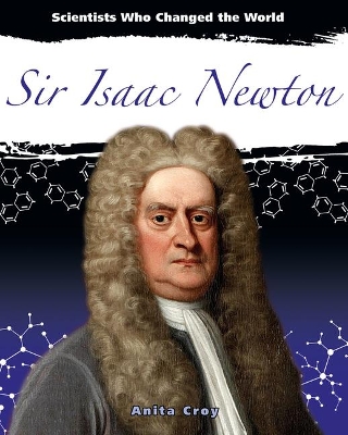 Sir Isaac Newton by Anita Croy