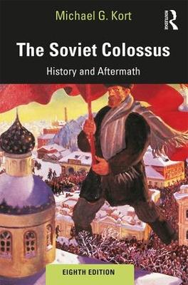 The Soviet Colossus: History and Aftermath book