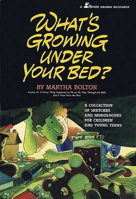 What's Growing Under Your Bed? book