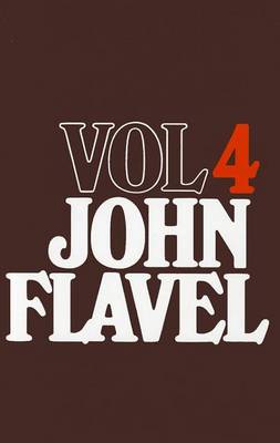 Works of John Flavel, Volume 4 book