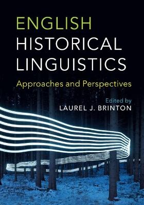 English Historical Linguistics by Laurel J. Brinton