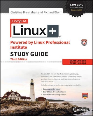 Comptia Linux+ Powered By Linux Professional Institute Study Guide, Third Edition, Exam Lx0-103 and Exam Lx0-104 book