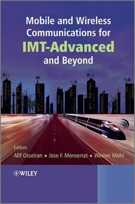 Mobile and Wireless Communications for IMT-Advanced and Beyond book