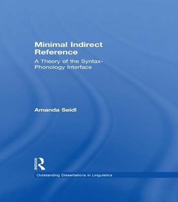 Minimal Indirect Reference: A Theory of the Syntax-Phonology Interface book