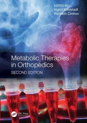 Metabolic Therapies in Orthopedics, Second Edition book