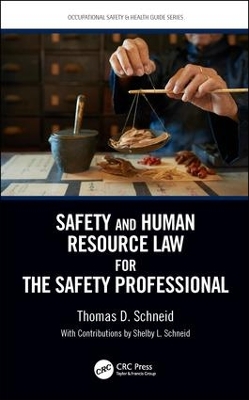 Safety and Human Resource Law for the Safety Professional book