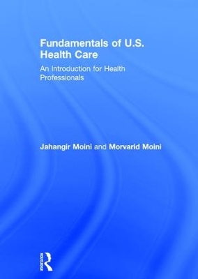 Fundamentals of U.S. Health Care book