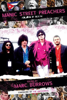 Manic Street Preachers: Album by Album book
