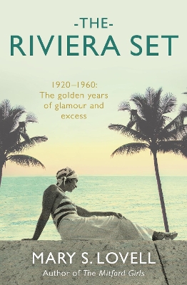 The The Riviera Set by Mary S. Lovell