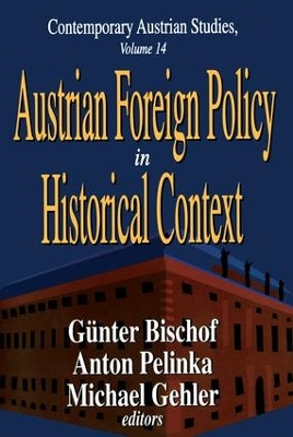Austrian Foreign Policy in Historical Context by Anton Pelinka