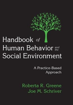 Handbook of Human Behavior and the Social Environment by Roberta R. Greene