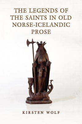 Legends of the Saints in Old Norse-Icelandic Prose book