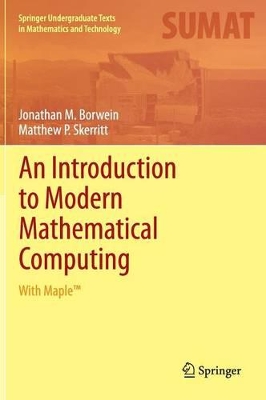 An Introduction to Modern Mathematical Computing by Jonathan M. Borwein