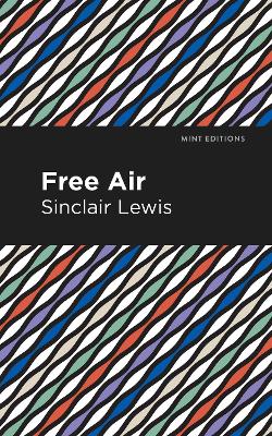 Free Air by Sinclair Lewis