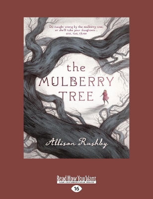 The The Mulberry Tree by Allison Rushby