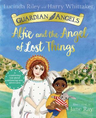 Alfie and the Angel of Lost Things by Lucinda Riley