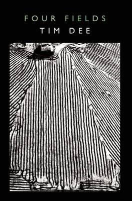 Four Fields by Tim Dee