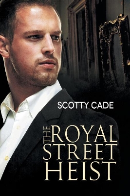 The Royal Street Heist Volume 1 book