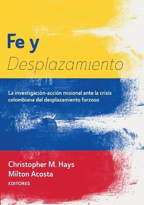 Fe y Desplazamiento by Christopher M Hays