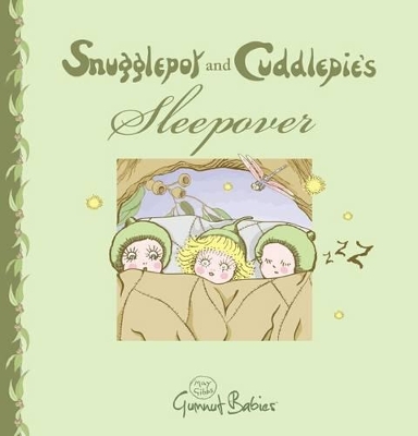 May Gibbs: Snugglepot and Cuddlepie's Sleepover book